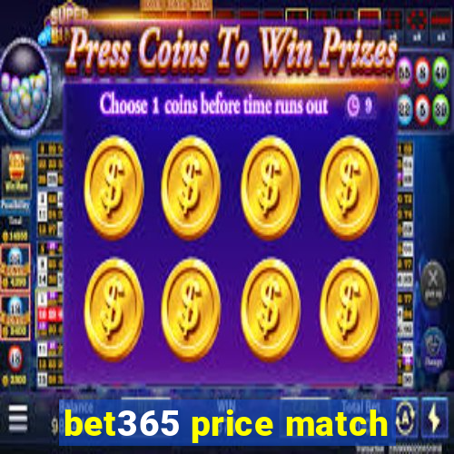 bet365 price match